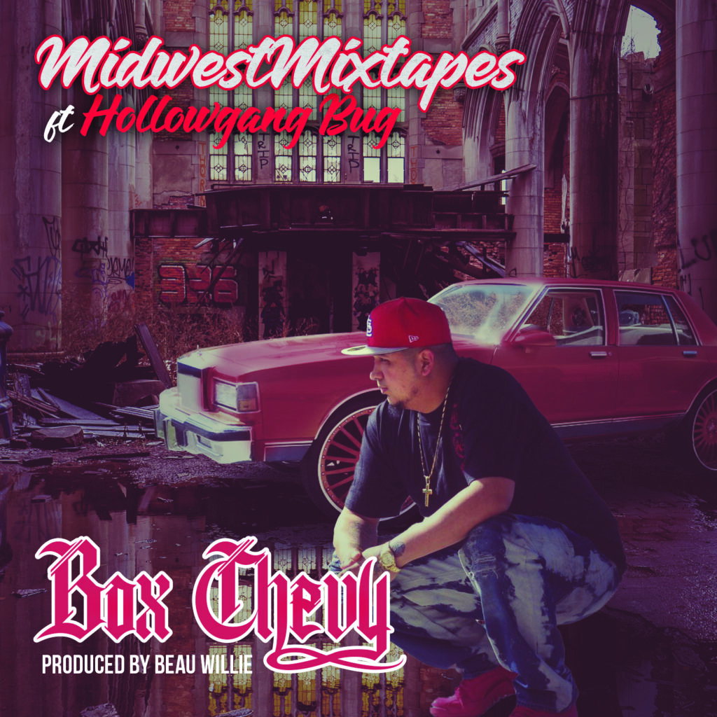 Midwest Mixtapes and Box Chevy.