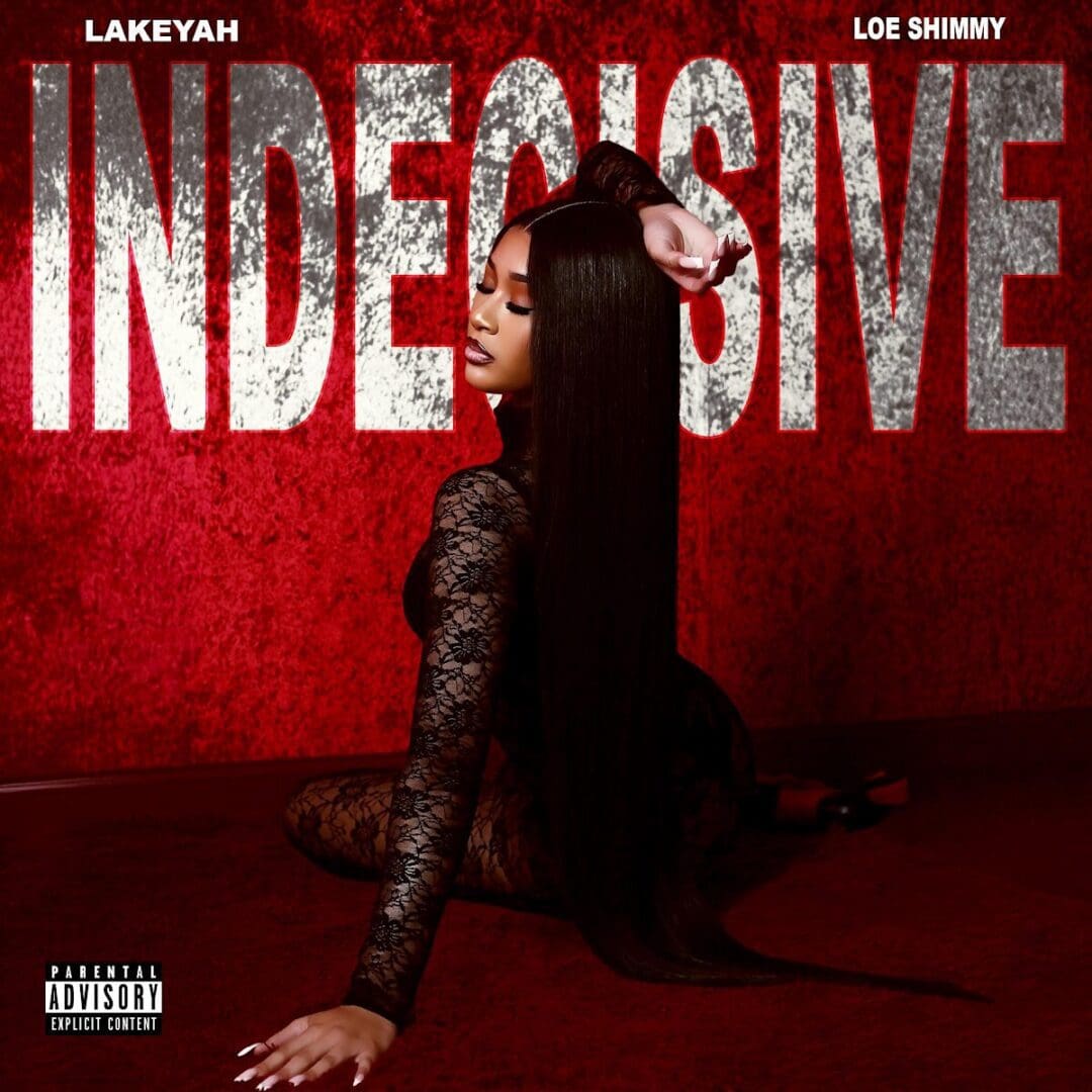 lakeyahindecisive