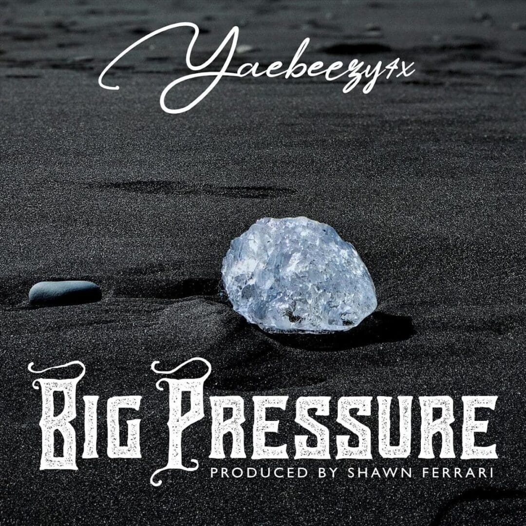 Yaeebeeyx: Big Pressure song cover