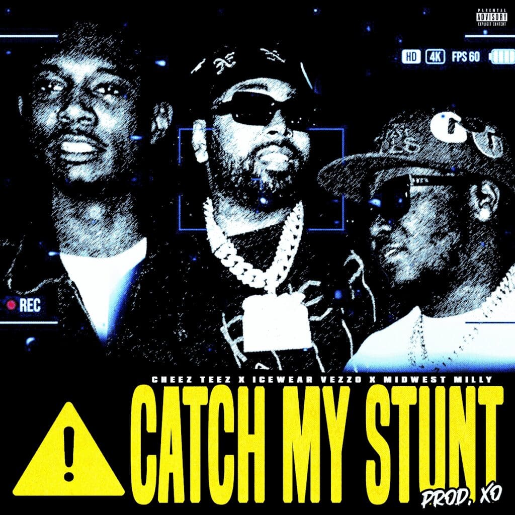 Three men on "Catch My Stunt" cover.