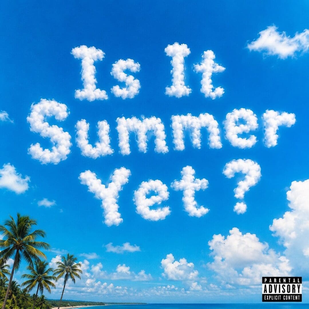 isitsummeryet